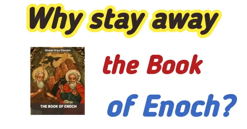 why stay away from the book of enoch