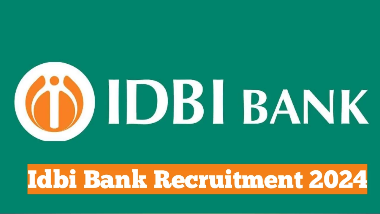 Idbi Bank Recruitment 2024